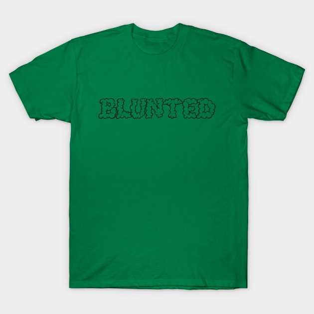 Blunted Weed blunt T-Shirt by Rayrock76